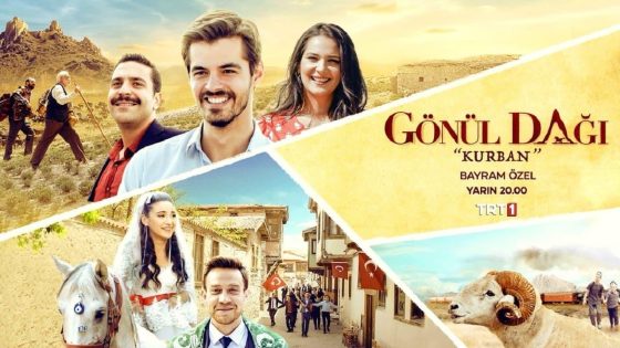 فيلم جبل جونول عيد الاضحى 2021 Gönül Dağı “”Kurban”” مترجم