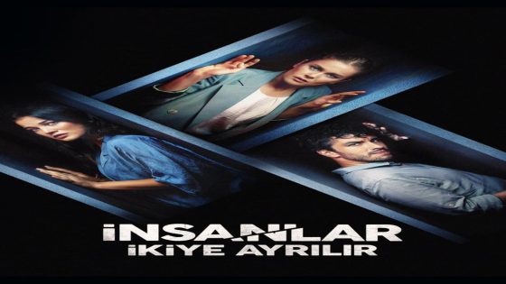 فيلم ينقسم الناس الى قسمين 2021 İnsanlar İkiye Ayrılır مترجم