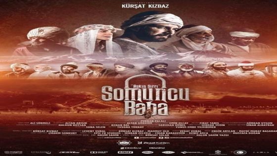 فيلم الاب الخباز – سر العشق 2016 Somuncu Baba: Aşkın Sırrı مترجم