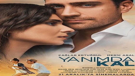 فيلم ابقى بجانبي 2018 Yanımda Kal مترجم