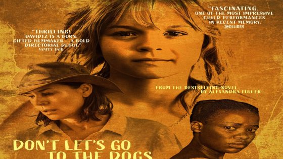 مشاهدة فيلم Don’t Let’s Go to the Dogs Tonight 2024 مترجم