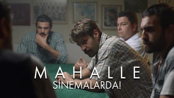مشاهدة فيلم Mahalle 2017 مترجم