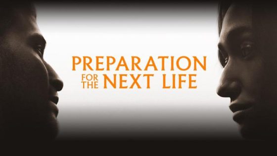 watch-preparation-for-the-next-life-2025
