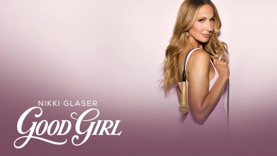 فيلم Nikki Glaser: Good Girl 2026 مترجم