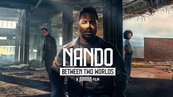 فيلم Nando Between Two Worlds A Sintonia Film 2026 مترجم